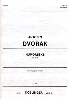 Antonín Dvořák: Humoreske Op.101/7