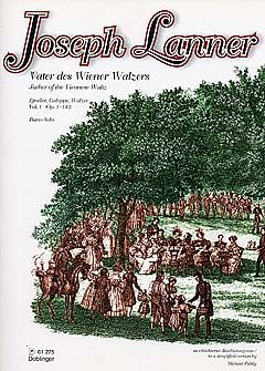 Joseph Lanner: Walzer 1 (Op.1-142)