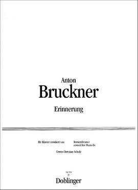Anton Bruckner: Erinnerung