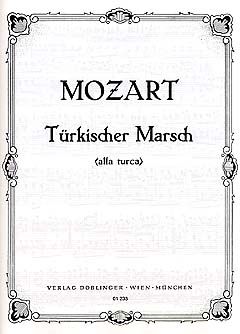 Wolfgang Amadeus Mozart: Türkischer Marsch - Alla Turca KV 331