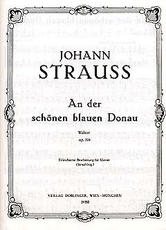 Johann Strauss Jr.: An der schönen blauen Donau op. 314