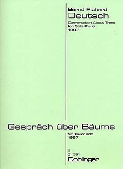 Bernd Richard Deutsch: Gespräch über Bäume