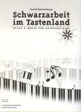 Gerald Schwertberger: Schwarzarbeit Im Tastenland