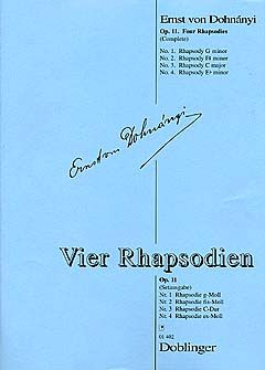 Ernst von Dohnanyi: Vier 4 Rhapsodien op. 11 / 1-4