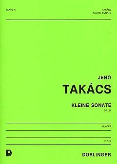 Jenö Takacs: Kleine Sonate Op.51