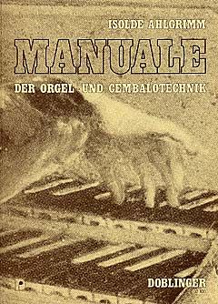 Ahlgrimm: Manuale Orgel & Cembalotechniek