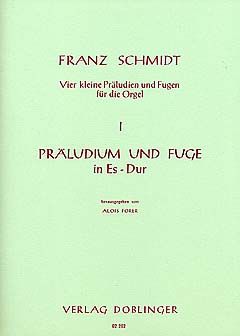 Franz Schmidt: Präludium und Fuge Es-Dur