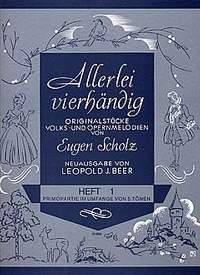 Erwin Christian Scholz: Allerlei Vierhandig 1