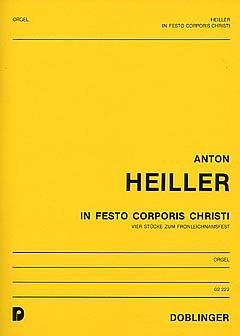 A. Heiller: In Festo Corporis