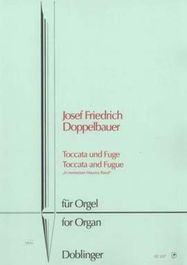 Josef Friedrich Doppelbauer: Toccata und Fuge