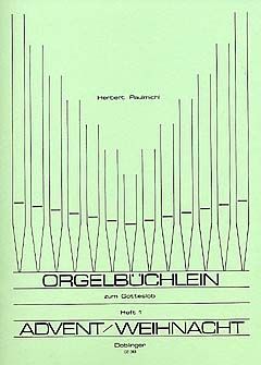 Herbert Paulmichl: Orgelbüchlein zum Gotteslob Band 1