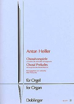 Anton Heiller: Choralvorspiele
