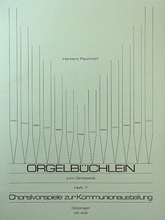 Herbert Paulmichl: Orgelbüchlein zum Gotteslob Band 7
