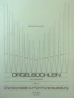 Herbert Paulmichl: Orgelbüchlein zum Gotteslob Band 7