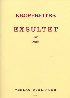 Augustinus Franz Kropfreiter: Exsultet