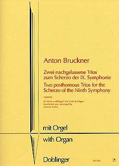 Anton Bruckner: 2 nachgelassene Trios zum Scherzo der IX.Symphonie