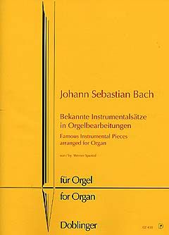 Johann Sebastian Bach: Bekannte Instrumental Satze