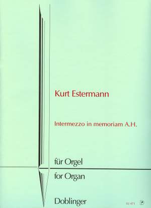Kurt Estermann: Intermezzo in memoriam A.H.