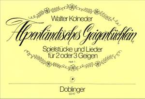Walter Kolneder: Alpenländisches Geigenbüchlein 1