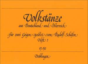 Rudolf Schäfer: Volkstänze aus Deutschland und Österreich Heft 2