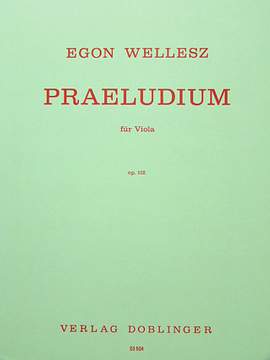 Egon Wellesz: Präludium op. 112