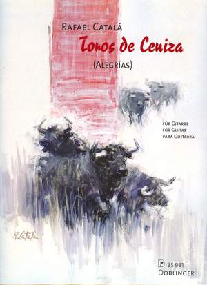 Rafael Catala: Toros De Ceniza Alegrias