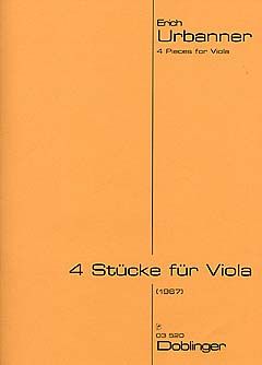 Erich Urbanner: 4 Stücke für Viola (1967)