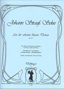 Johann Strauss II: An der schönen blauen Donau op. 314