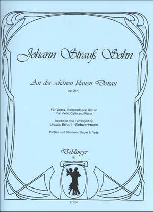 Johann Strauss II: An der schönen blauen Donau op. 314