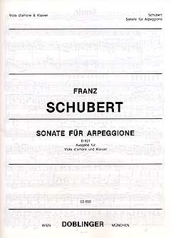 Franz Schubert: Arpeggione-Sonata a-moll