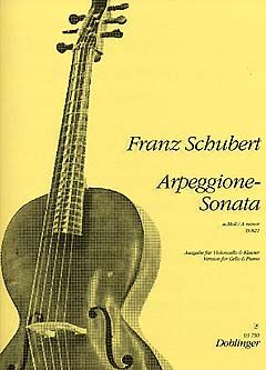 Franz Schubert: Sonate Fur Arpeggione