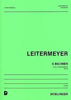 Fritz Leitermeyer: 6 Bicinien