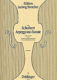 Franz Schubert: Arpeggione Sonate