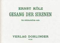Ernst Kölz: Gesang der Sirenen
