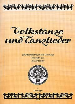 R. Schafer: Volkstanze & Tanzlieder