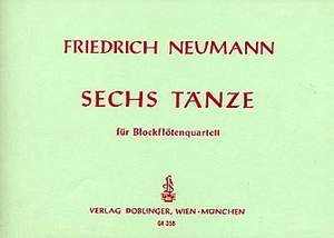 Friedrich Neumann: 6 Tänze