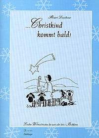 Rupert Doppelbauer: Christkind Kommt Bald!