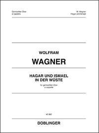 Wolfram Wagner: Hagar und Ismael in der Wüste