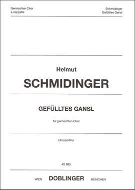 Helmut Schmidinger: Gefülltes Gansl