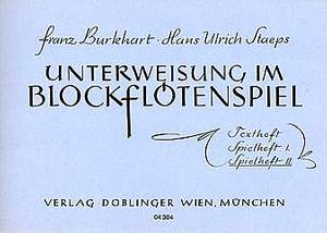 Franz Burkhart_Hans Ulrich Staeps: Unterweisung im Blockflötenspiel
