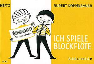 Rupert Doppelbauer: Ich spiele Blockflöte Band 2