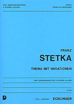 Franz Stetka: Thema mit Variationen C-Dur