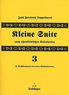 Josef Friedrich Doppelbauer: Kleine Suite 3