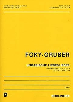 Gyula Foky-Gruber: Ungarische Liebeslieder