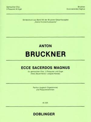 Anton Bruckner: Ecce Sacerdos Magnus