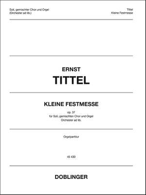 Ernst Tittel: Kleine Festmesse, Op. 37