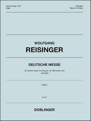 Wolfgang Reisinger: Deutsche Messe