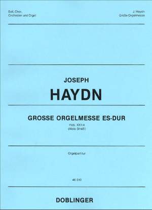 Franz Joseph Haydn: Missa In Honorem B. M. V. Es-Dur Große Orgelmesse