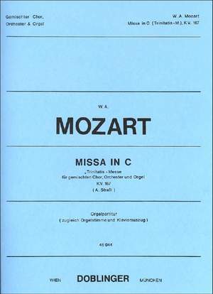 Wolfgang Amadeus Mozart: Missa In C, Kv 167