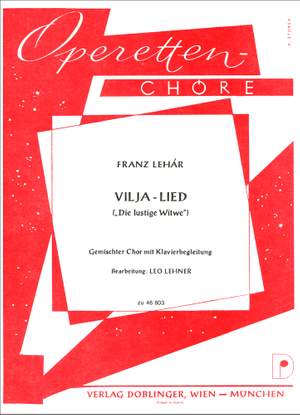 Franz Lehár: Vilja-Lied Es Lebt? Eine Vilja, Ein Waldmägdelein